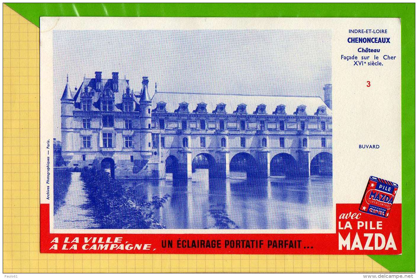 BUVARD &amp; Blotting Paper : Piles MAZDA Vue Aerienne N°3 INDRE Et LOIRE CHENONCEAUX - Piles