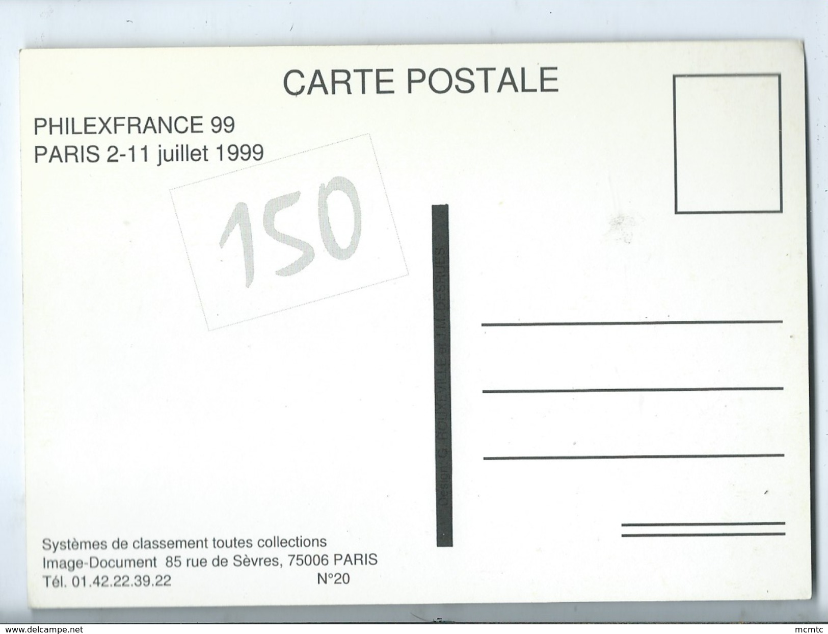 Carte Moderne - Philexfrance 99 - Le Timbre Poste Français à 150 Ans  -  Philexfrance 99 -  Paris 2 - 11 Juillet 1999 - Autres & Non Classés