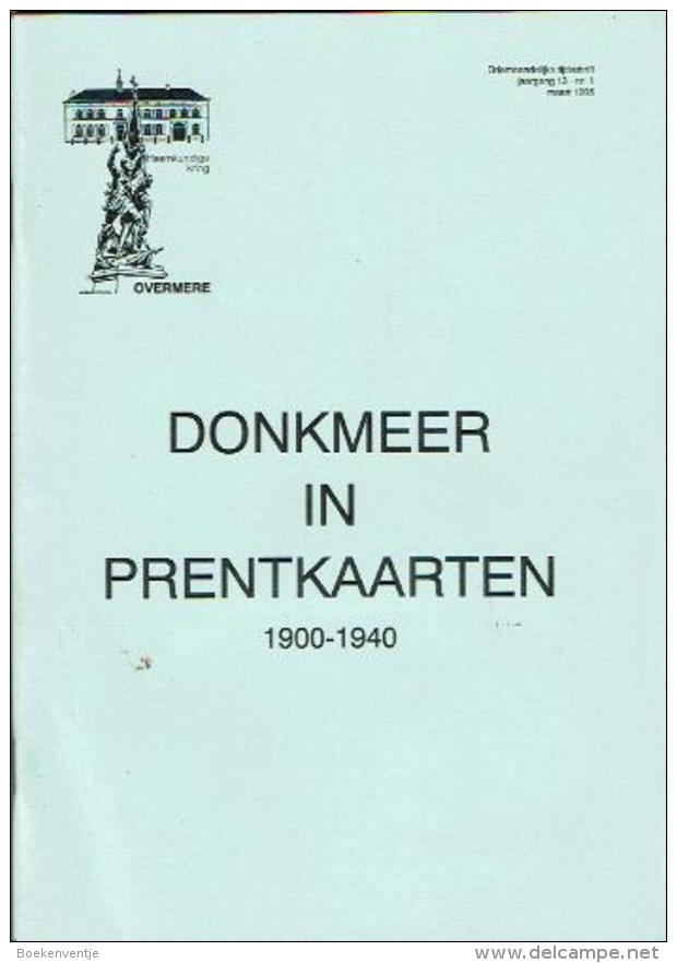 Donkmeer In Prentkaarten 1900 - 1940 - Anciens