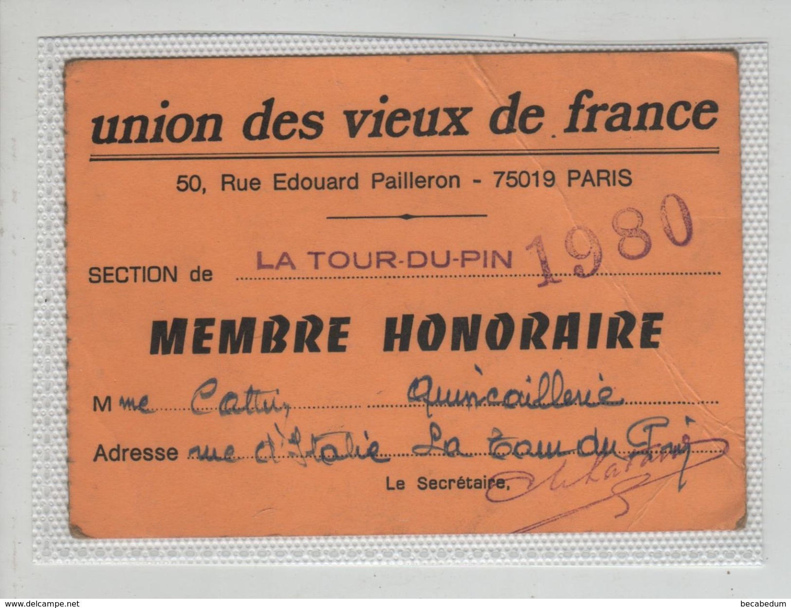 Carte Union Des Vieux De France La Tour Du Pin  Membre Honoraire Cattin Quincaillerie - Other & Unclassified