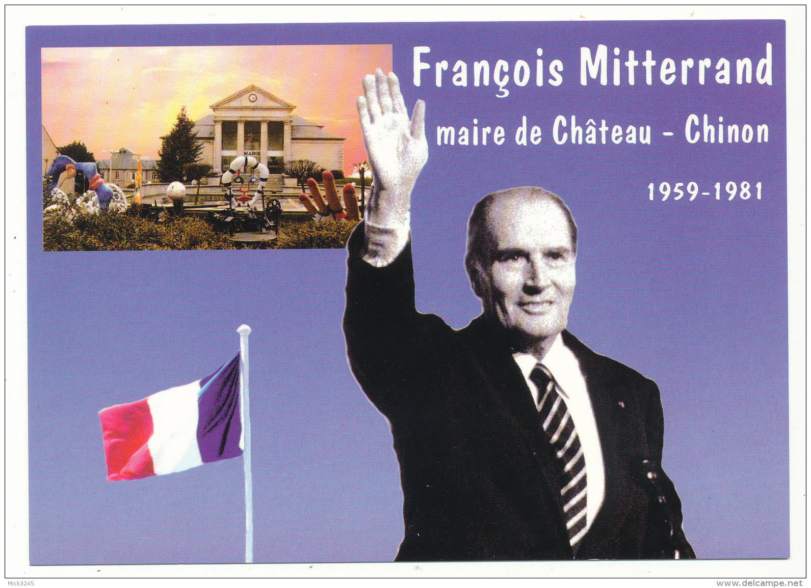 François Mitterrand - Maire De Château-Chinon - Chateau Chinon