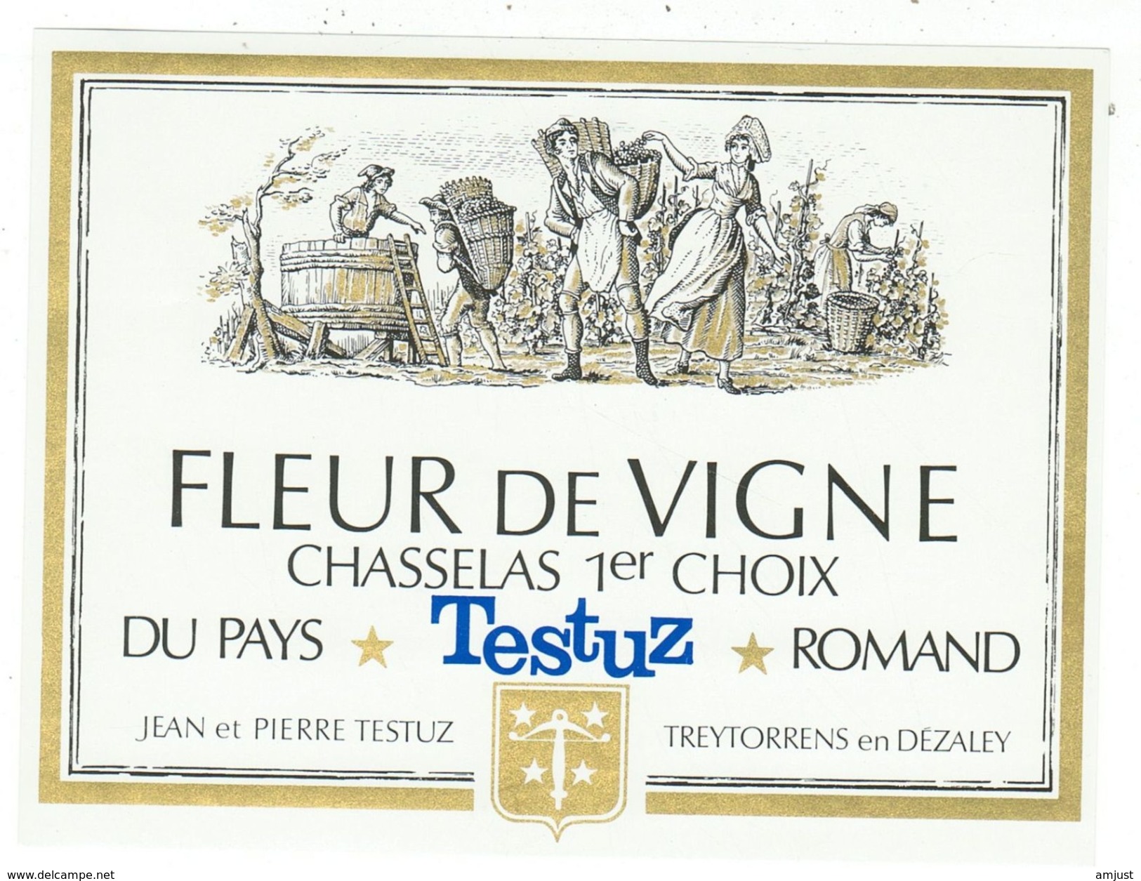 Rare // Fleur De Vigne, Chasselas 1er Choix, J P Testuz Treytorrens-Dézaley, Vaud // Suisse - Autres & Non Classés