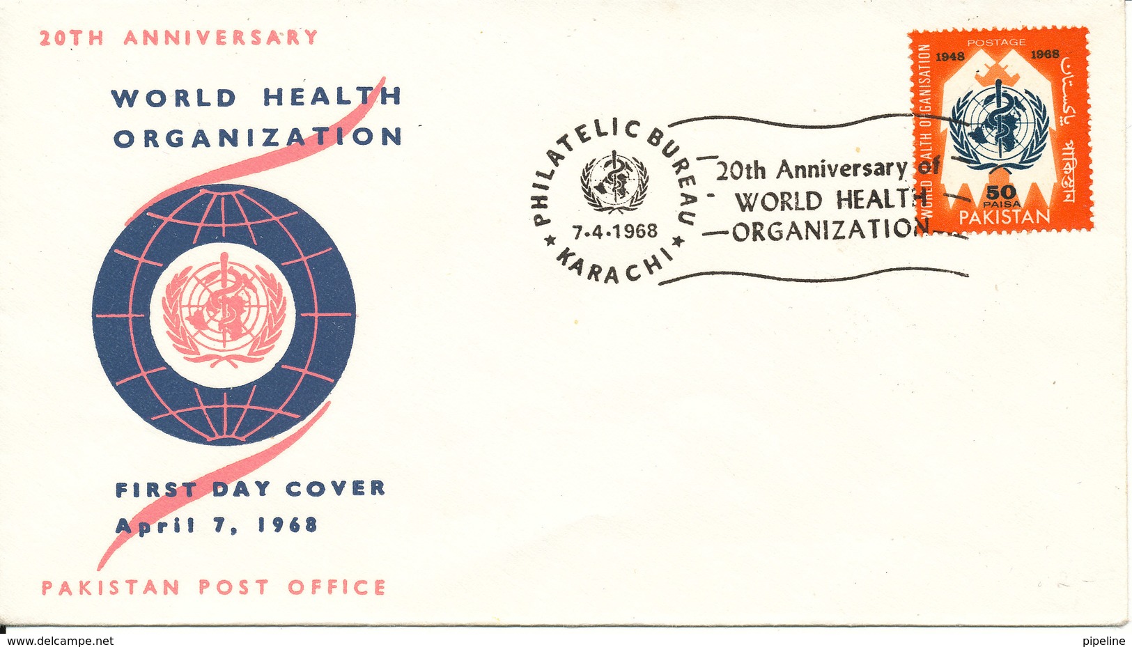 Pakistan FDC 7-4-1968 20th Anniversary WHO With Cachet - WHO