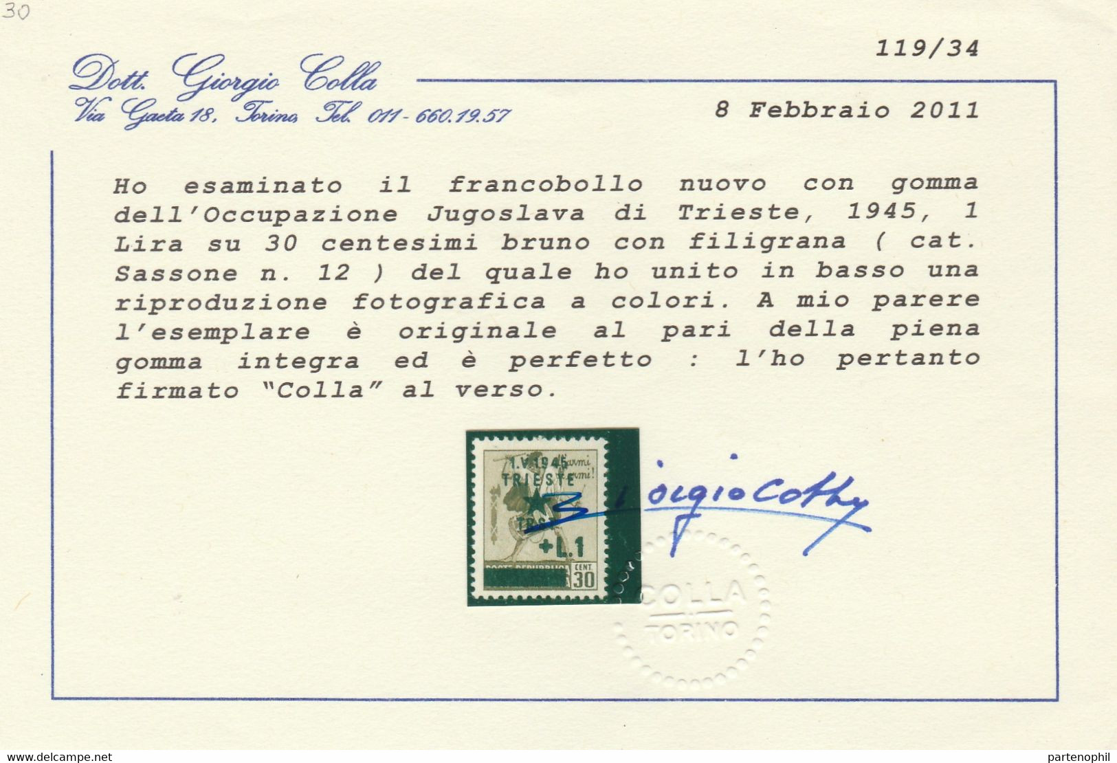 Occ. Jugoslava Di Trieste - 1945 L. 1 + L. 10 Con Filigrana Corona N. 12/13. Cat. €  2040,00. Cert. Colla MNH - Joegoslavische Bez.: Trieste