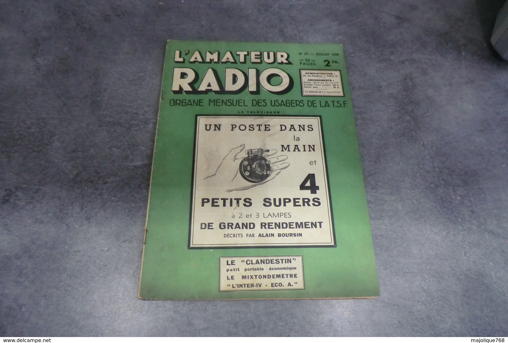 Revue - L'amateur Radio N°27 De Juillet 1939 - Organe Mensuel Des Usagers De La T.S.F - - Literature & Schemes