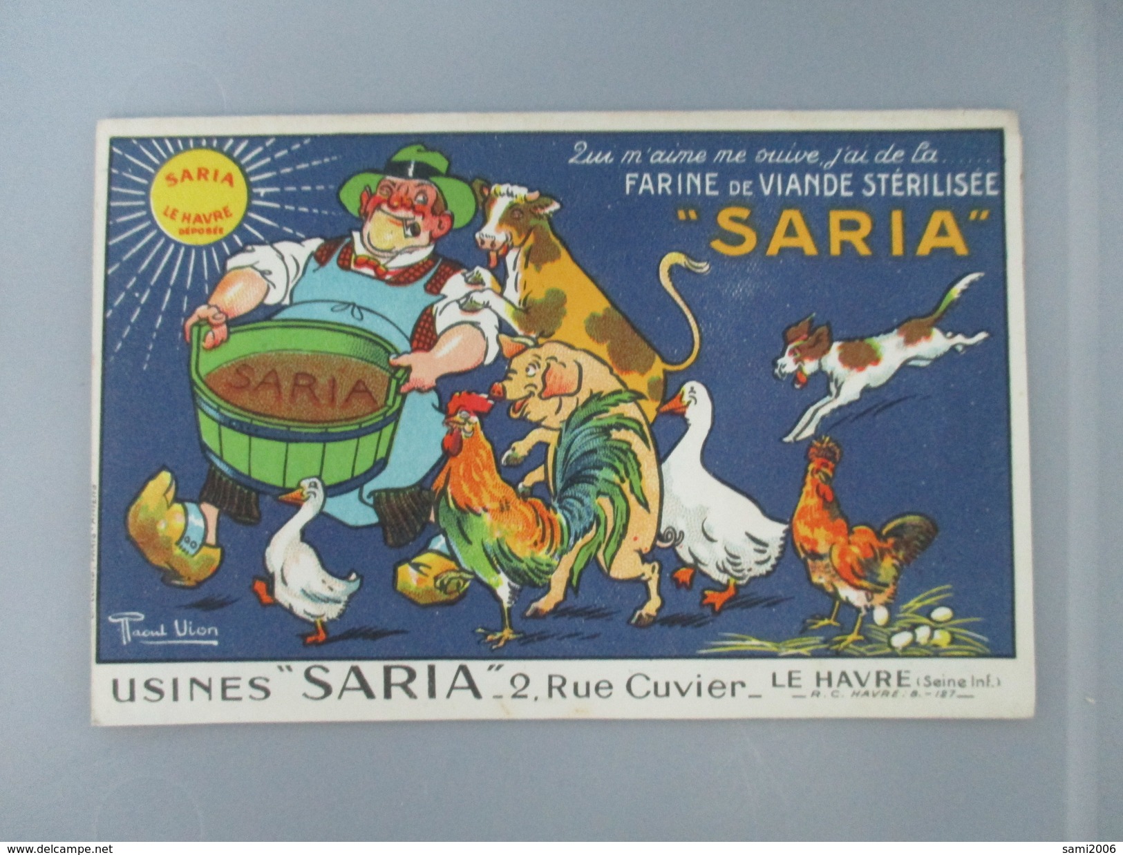 CPA PUBLICITE USINES "SARIA" FARINE DE VIANDE STERILISEE ANIMAUX 76 LE HAVRE - Publicité