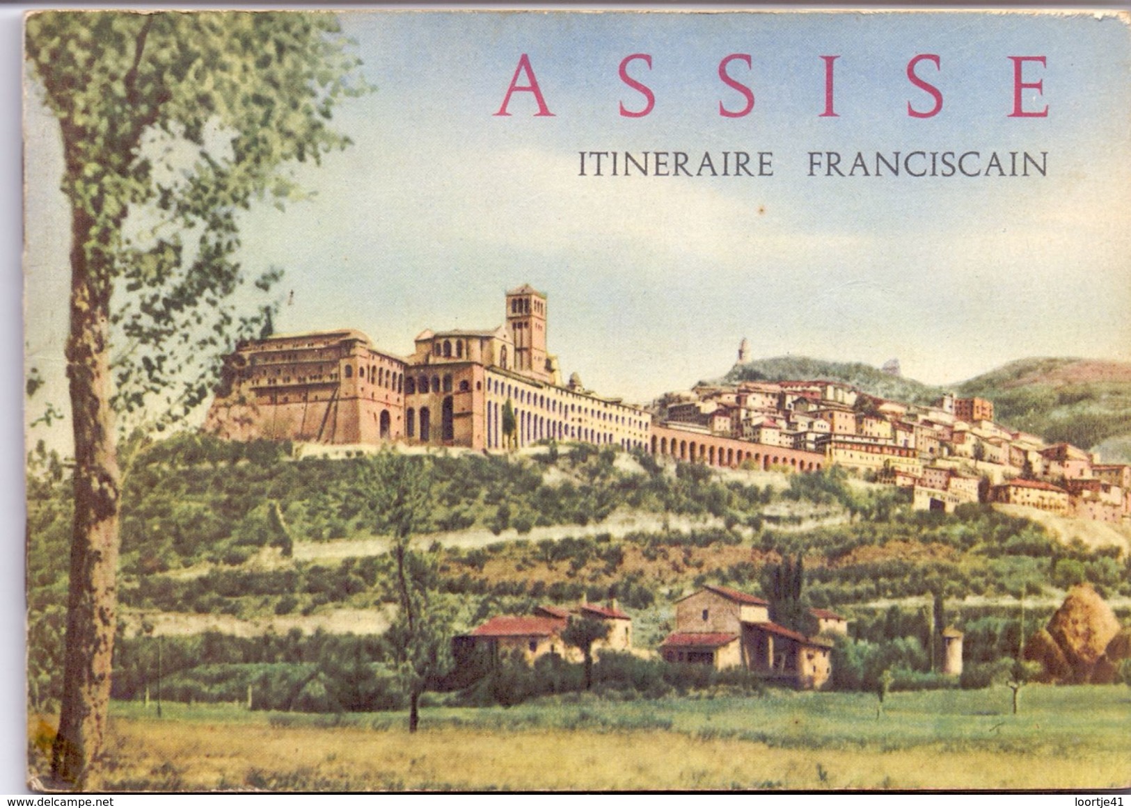 Brochure Toerisme Tourisme - Assise - Itineraire Franciscain - Assisi 1957 - Dépliants Touristiques