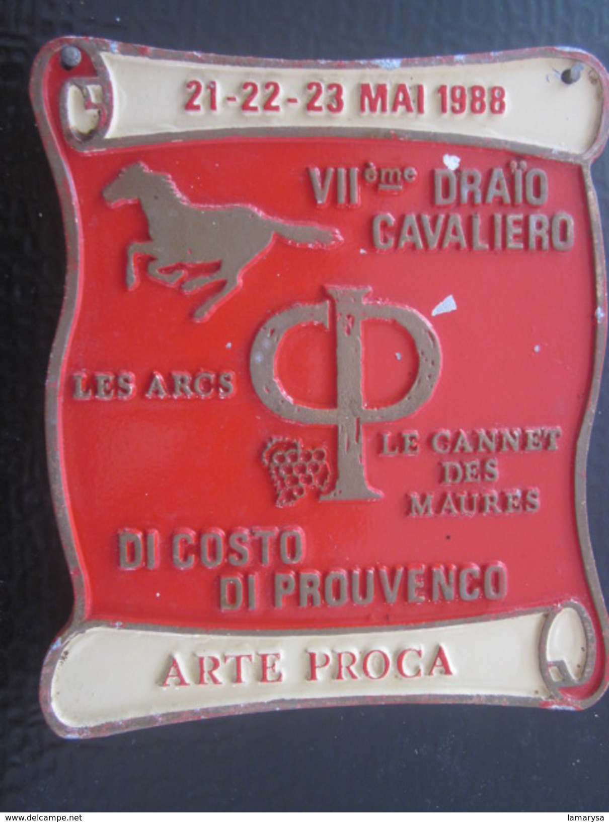 LES ARCS LE CANNET DES MAURES 1988 VIIé DRAIO CAVALIERO DI COSTO DI .- Équestre Equitation Plaque Souvenir Commémorative - Hipismo