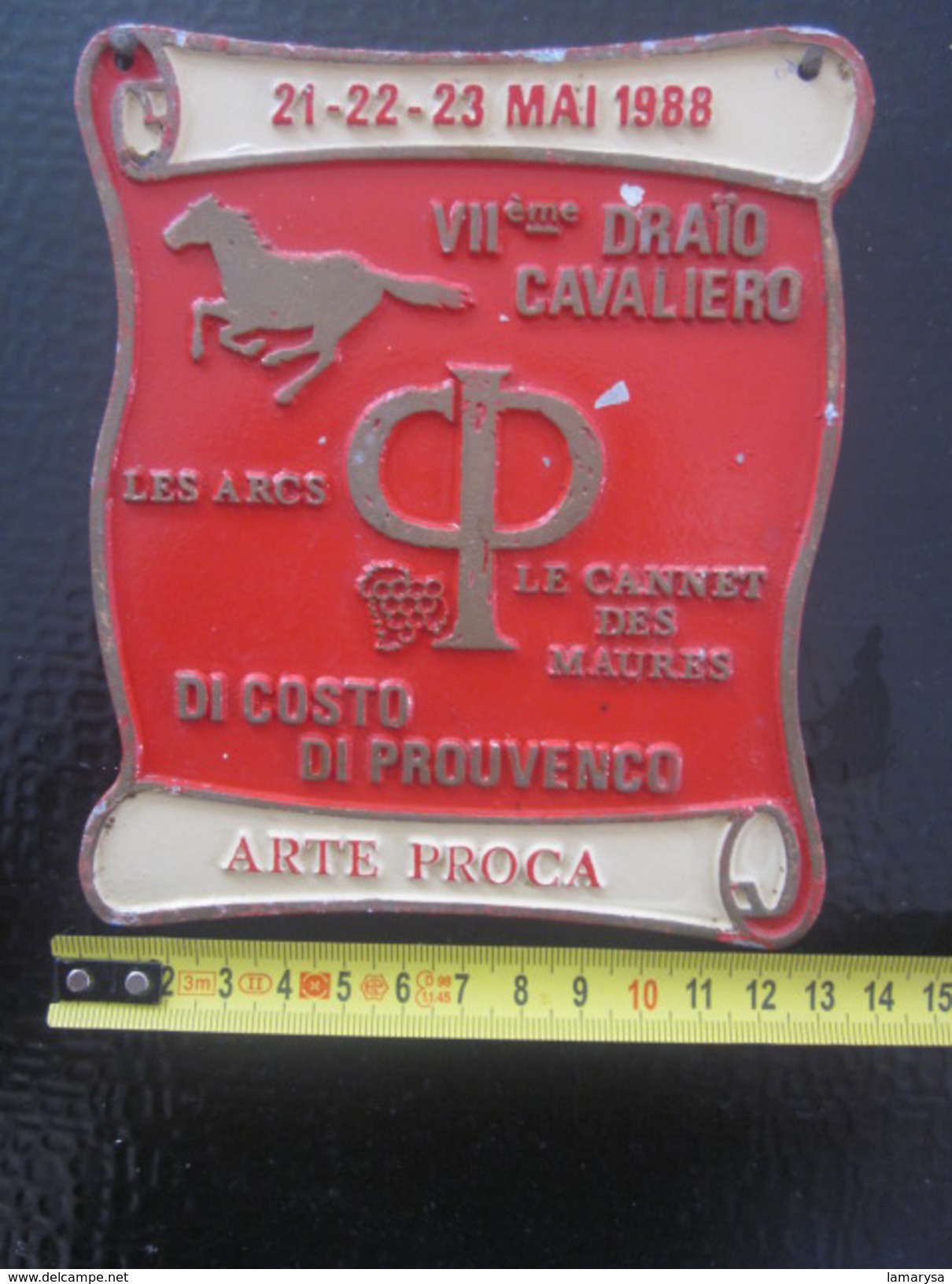 LES ARCS LE CANNET DES MAURES 1988 VIIé DRAIO CAVALIERO DI COSTO DI .- Équestre Equitation Plaque Souvenir Commémorative - Hipismo