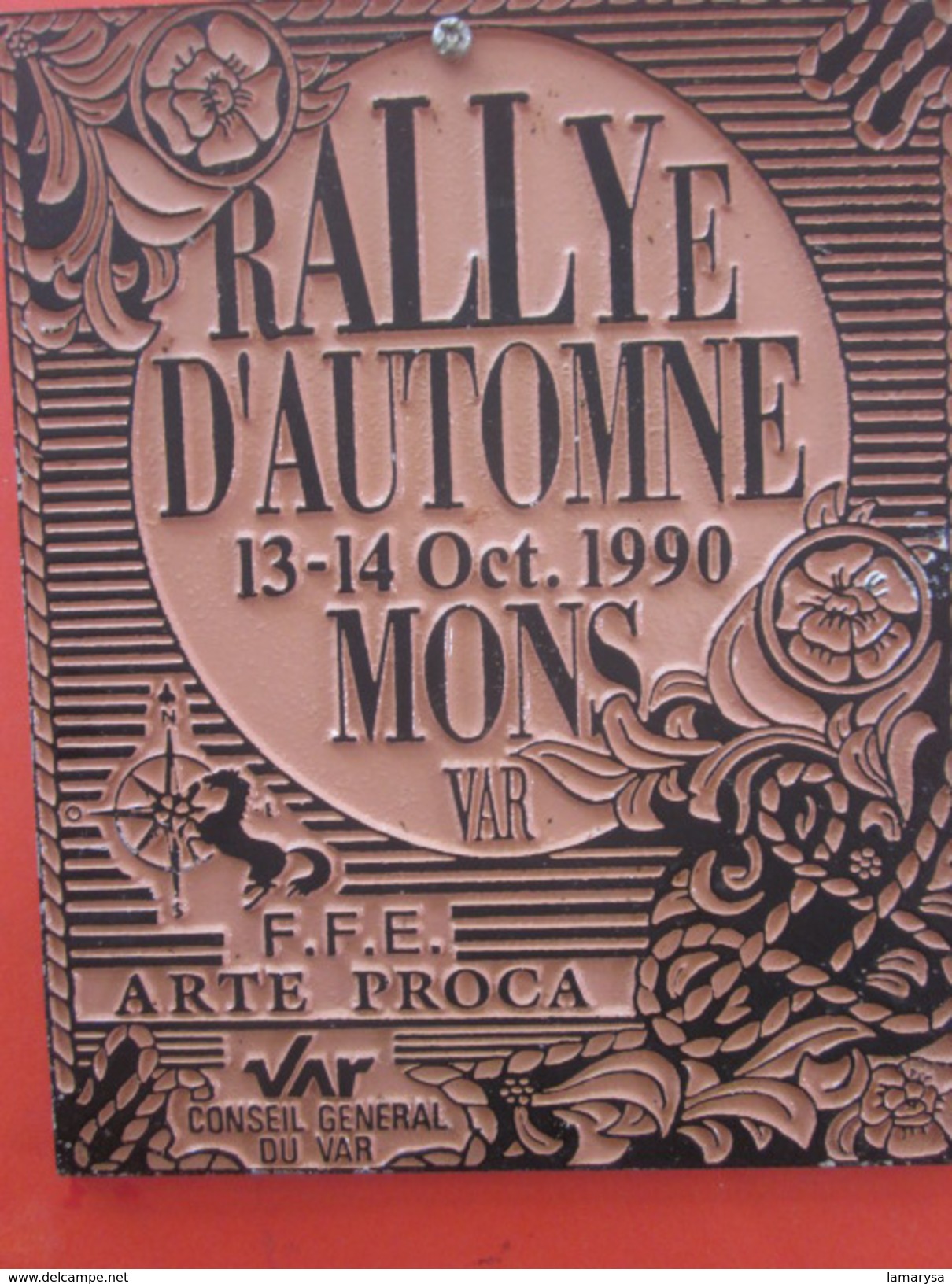 MONS VAR 63 RALLYE D'AUTOMNE 1990 F.F.E.ARTE PROCA - Équestre Equitation Plaque Souvenir Commémorative Conseil Général - Hipismo