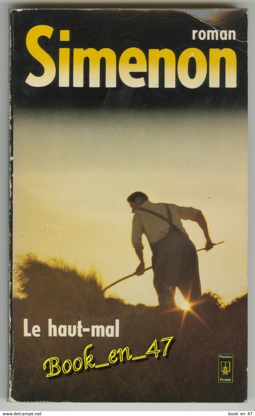 {81255} Simenon " Le Haut-mal " Presses Pocket N° 1354 , 1977   " En Baisse " - Simenon