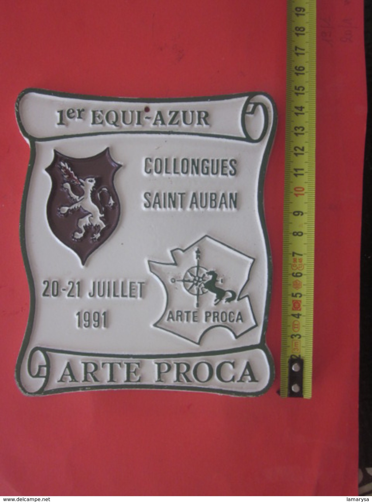 COLLONGES SAINT AUBAN 1ER EQUI-AZUR-1991 F.F.E. ARTE PROCA-Équestre Equitation Plaque Souvenir Commémorative - Equitation