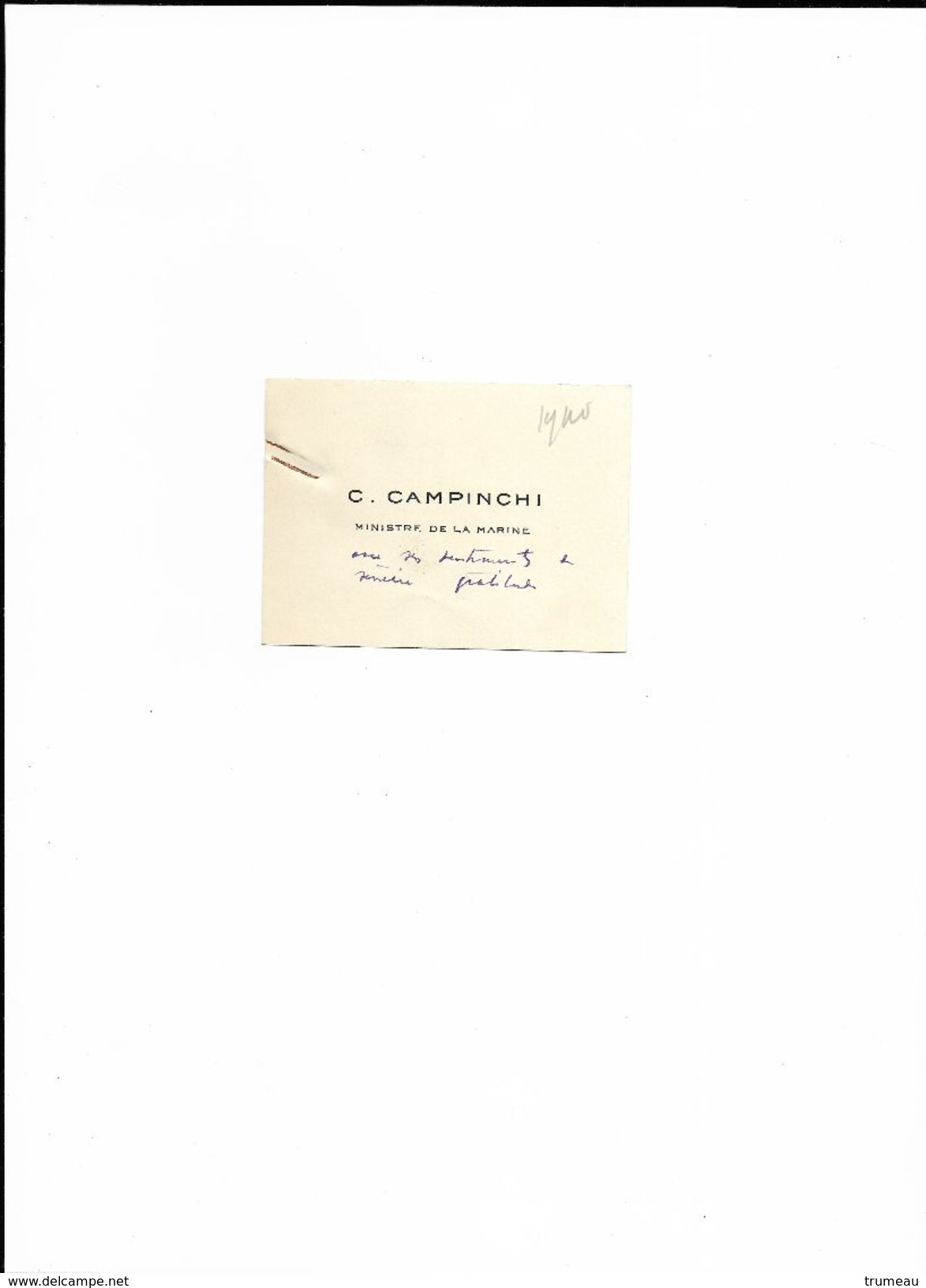 C CAMPINCHI MINISTRE DE LA MARINE SOUS LE GOUVERNEMENT DU MARECHAL PETAIN 1940 - Cartes De Visite