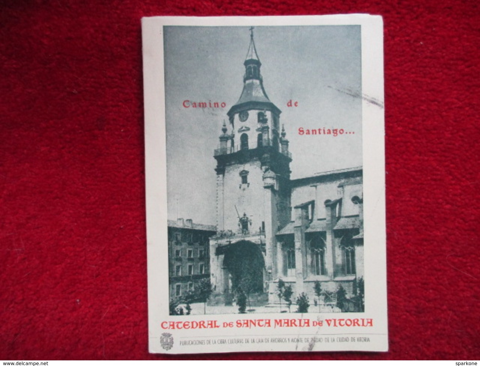 Catédral De Santa Maria De Victoria 1862-1962 (José Martinez De Marigorta) éditions De 1964 - Culture