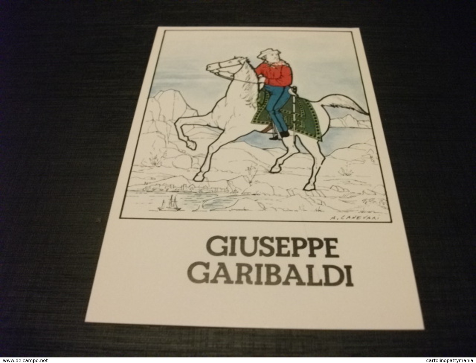 GARIBALDI   GIUSEPPE  ILLUSTRATORI CANEVARI - Hommes Politiques & Militaires