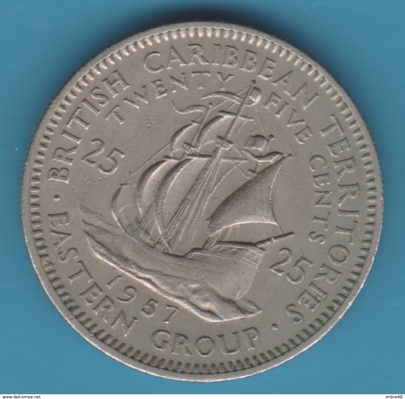 BRITISH CARIBBEAN TERRITORIES 25 CENTS 1957  The "Golden Hind" Ship Of Sir Francis Drake - British Caribbean Territories