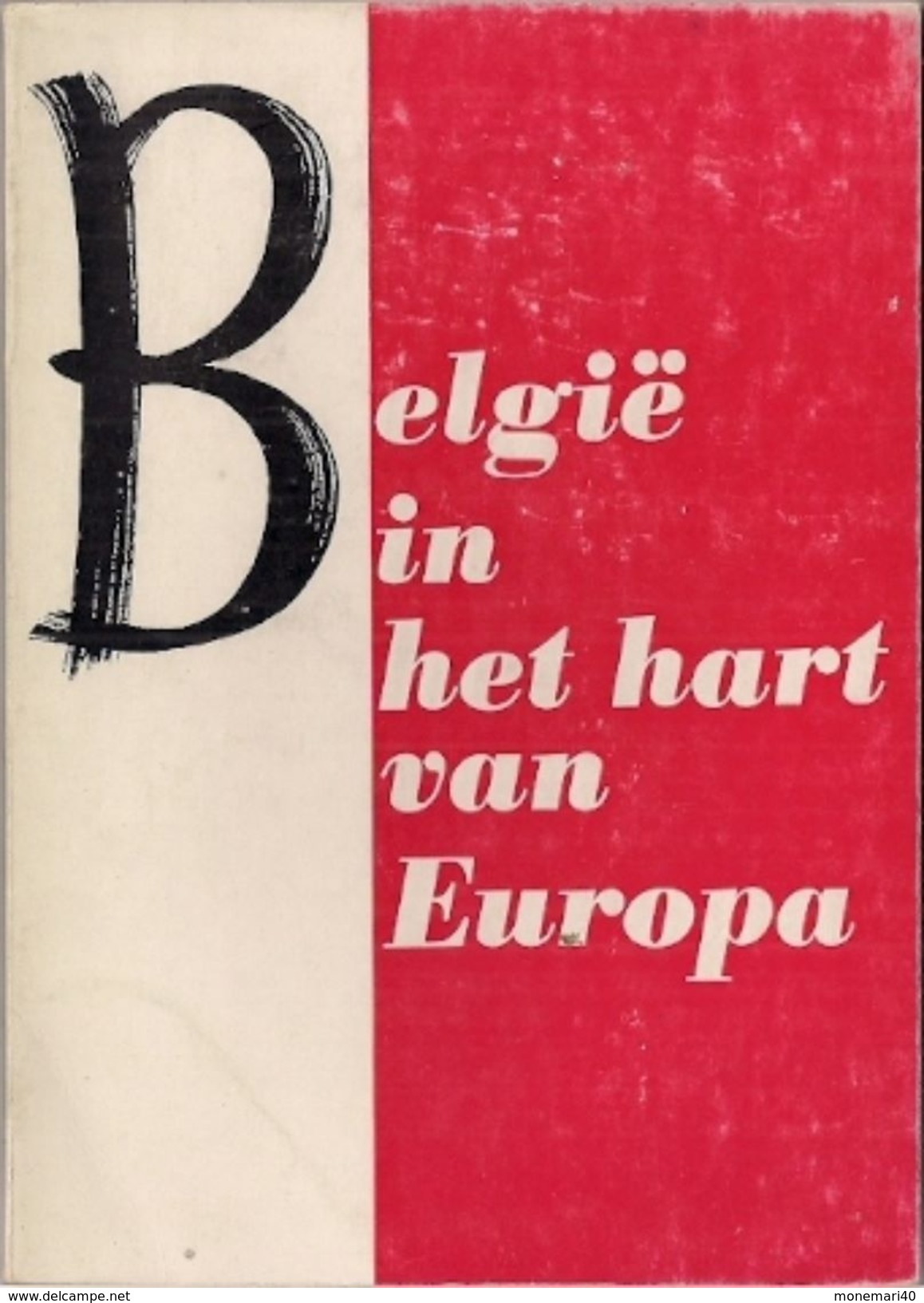 BELGIE IN HET HART VAN EUROPA (1964) - Histoire