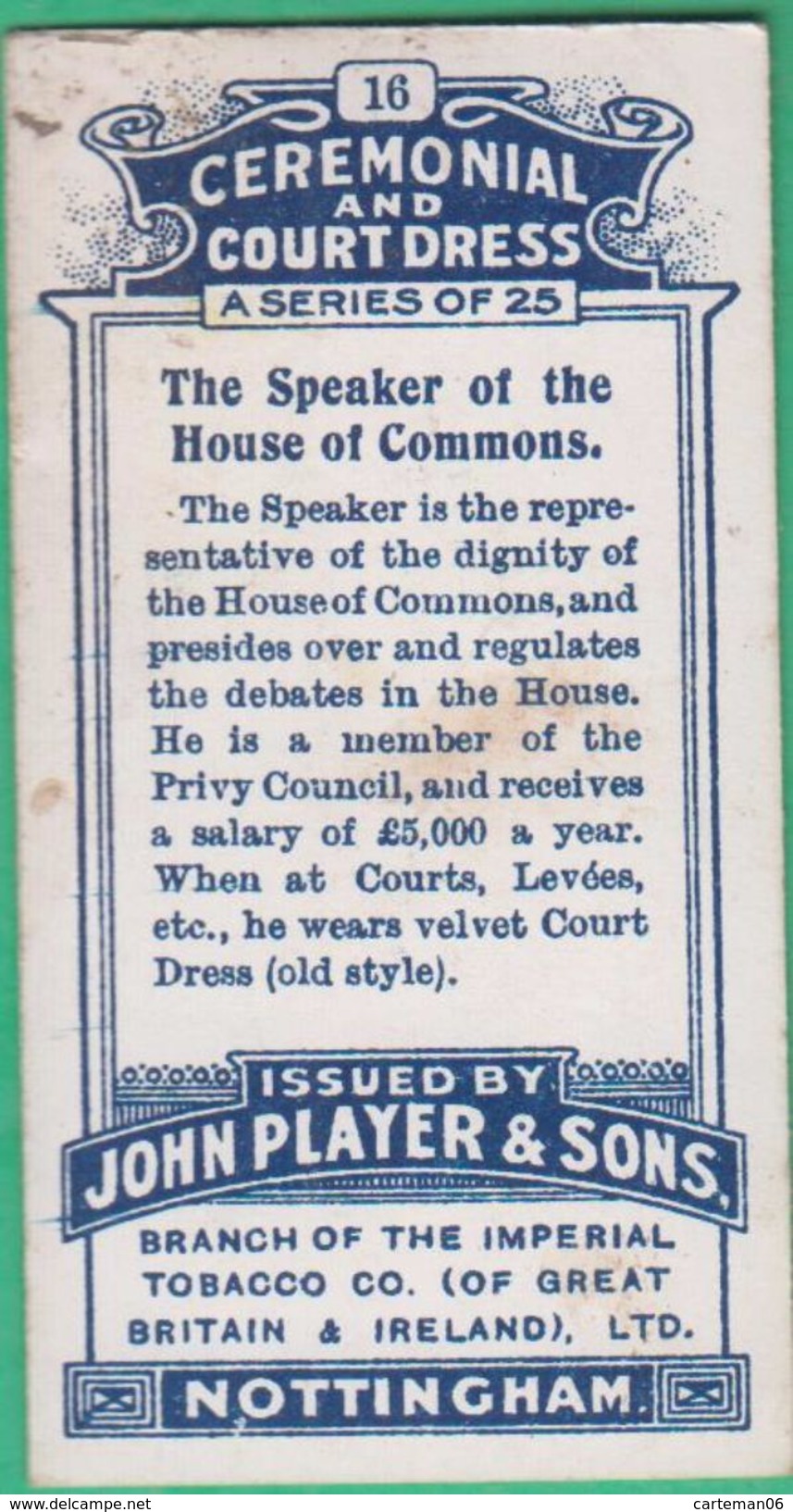 Chromo John Player & Sons, Player's Cigarettes, Ceremonial And Court Dress - The Speaker Of The House Of Commons N°16 - Player's