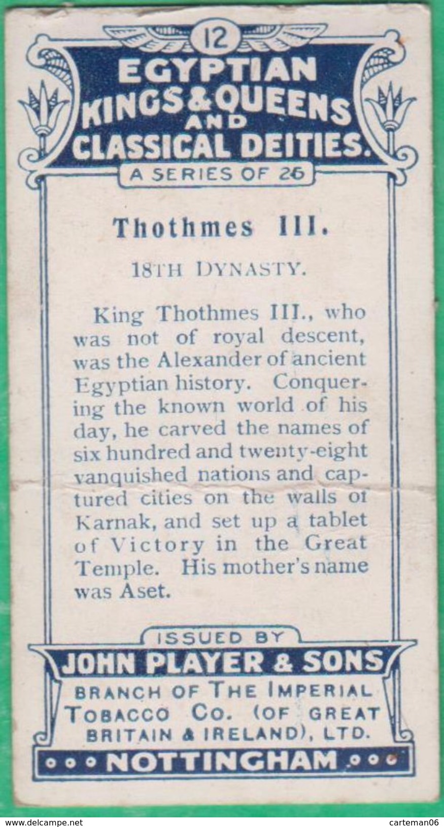 Chromo John Player & Sons, Player's Cigarettes, Egyptian Kings & Queens And Classical Deities - K. Thothmes. III N°12 - Player's