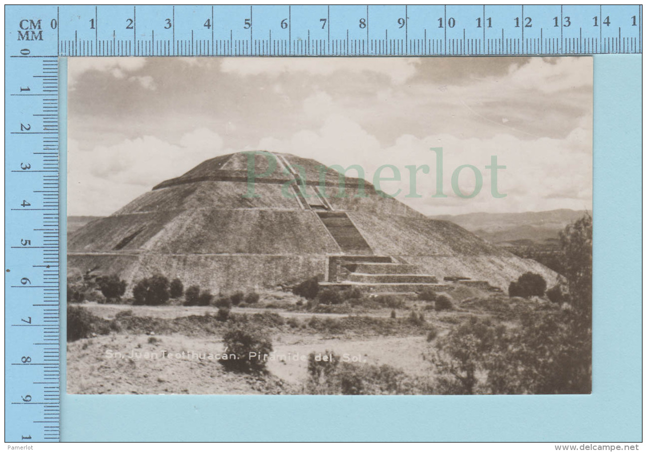 Mexico - Sn Juan Teotihuacan. Piramide Del Sol - Real Photo  2 Scans - Mexique