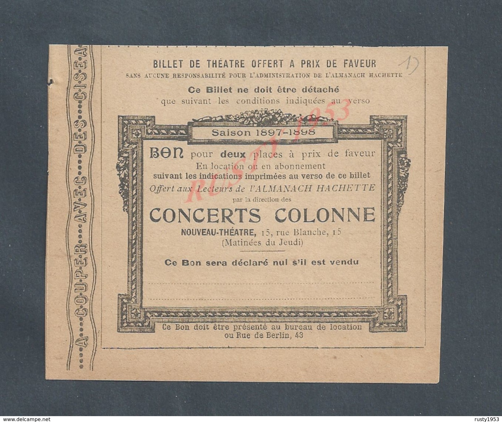 ANCIEN BILLET D ENTRÉE CONCERTS COLONNE OFFERT ALMANACH HACHETTE SAISON 1897/98 : - Tickets - Vouchers