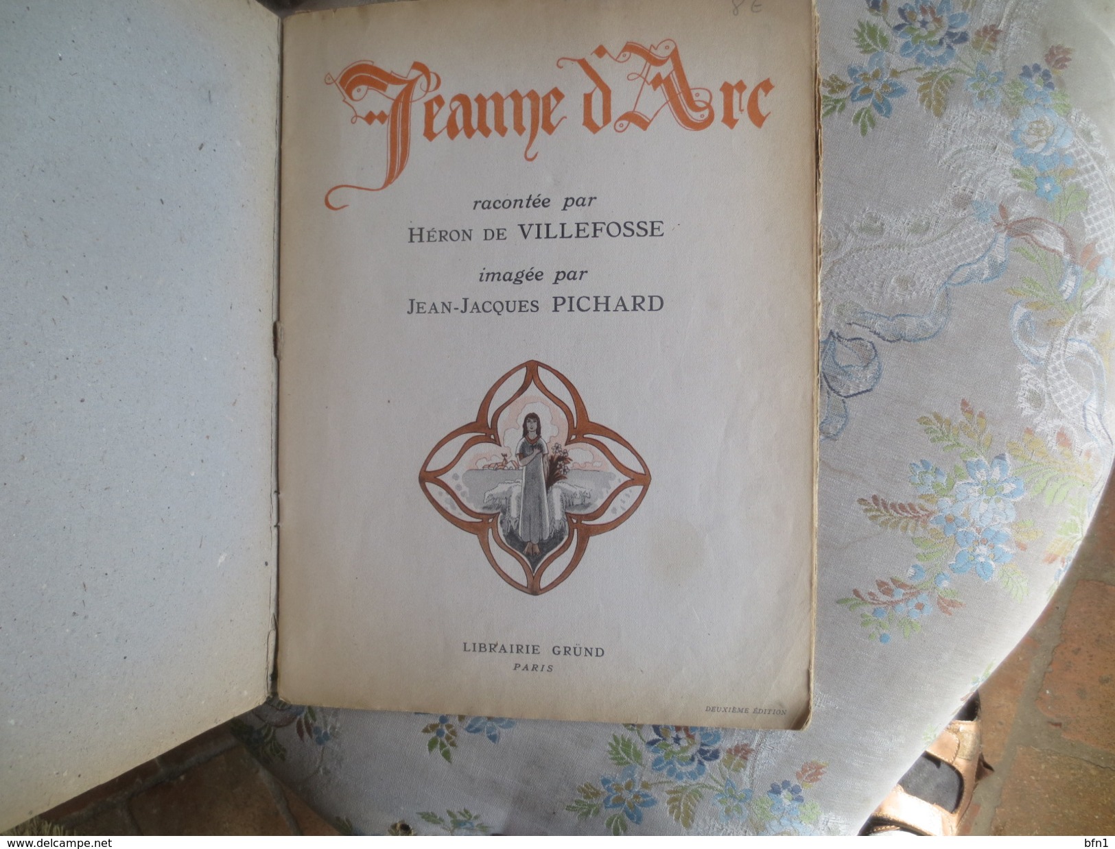JEANNE D'ARC - 1941-Racontée Par H. De VILLEFOSSE  Imagé PAR J.J. PICHARD  VOIR PHOTOS - Autres & Non Classés