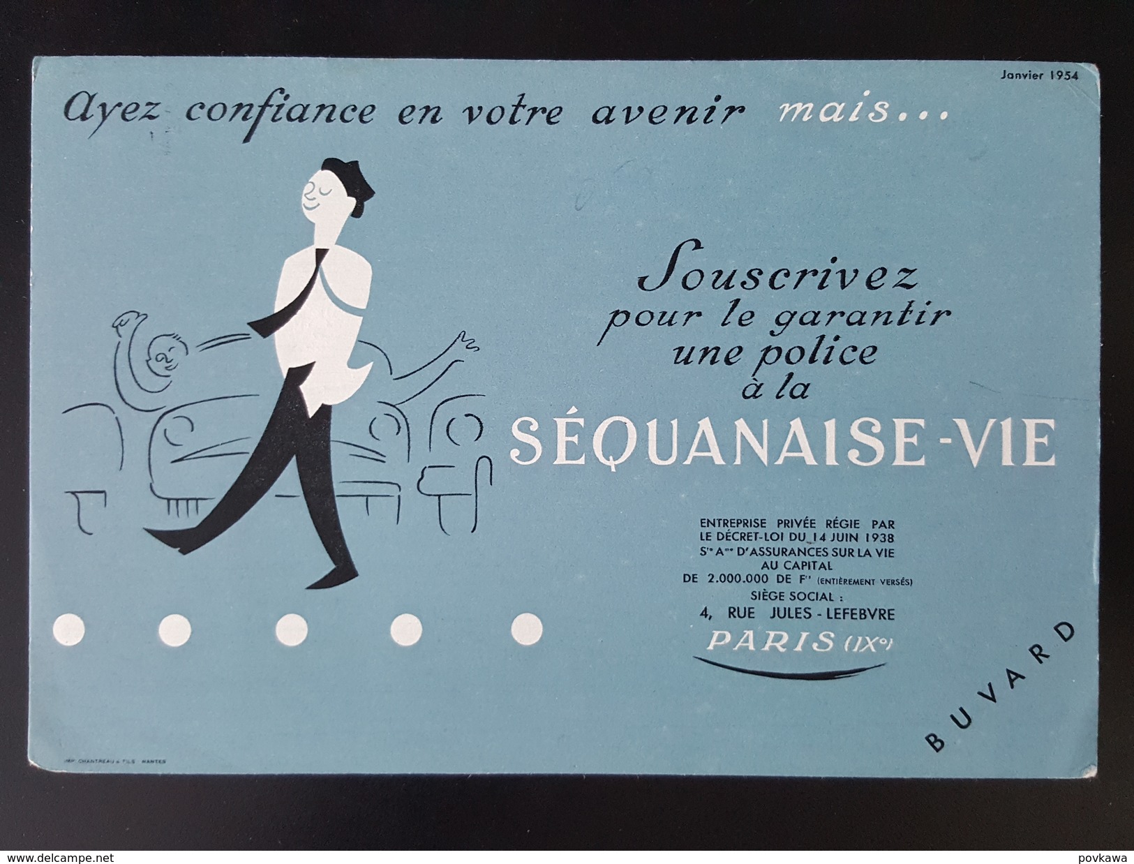 Ancien Buvard Publicitaire, Assurance, Séquanaise - Vie, édition 1954, Imprimerie Chantreau Et Fils à Nantes - Bank En Verzekering