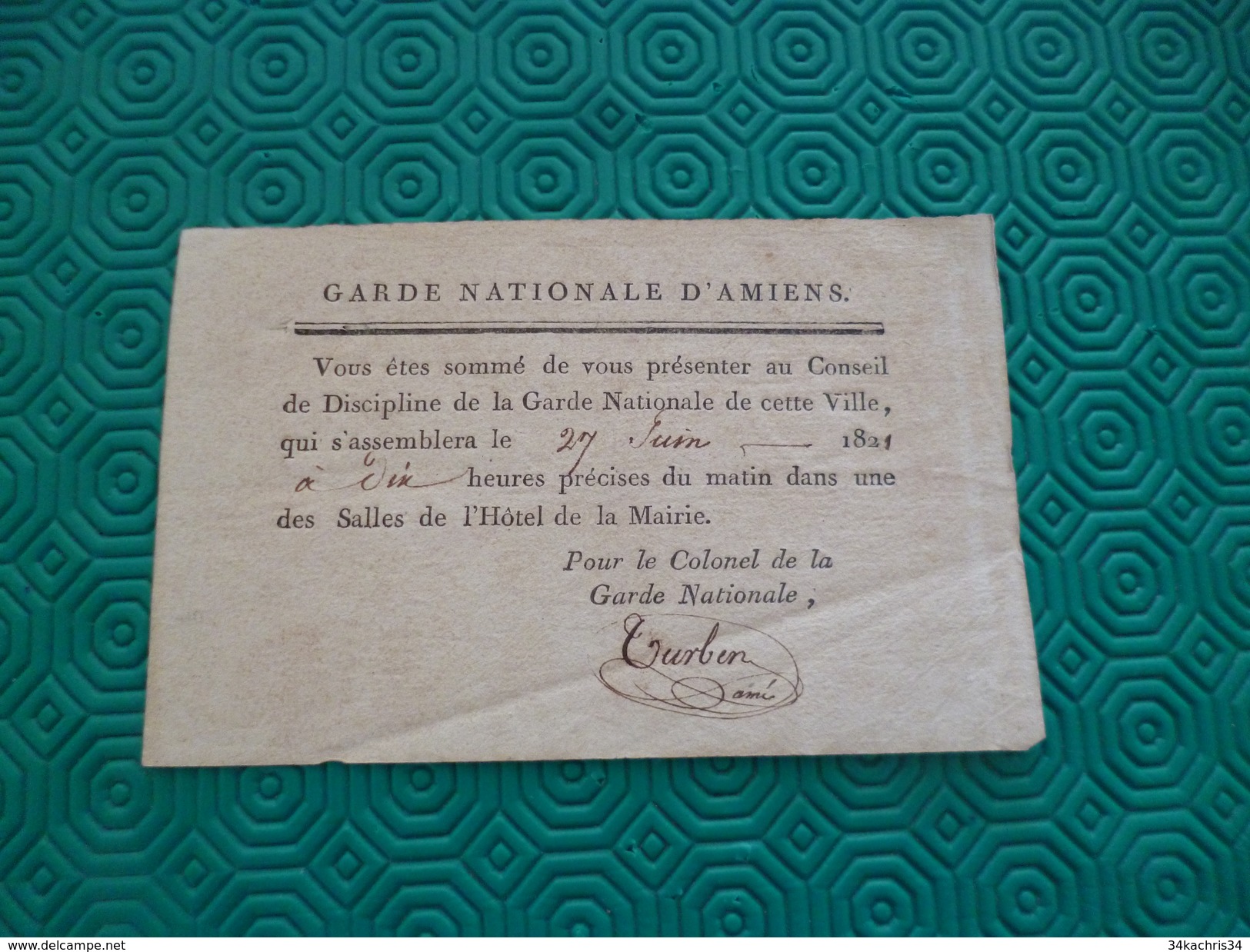 Garde Nationale D'Amiens 27 /06/1821 Ordre De Présentation à Un Conseil De Discipline Autographe Turben 16 X 11 Cm - Documenten