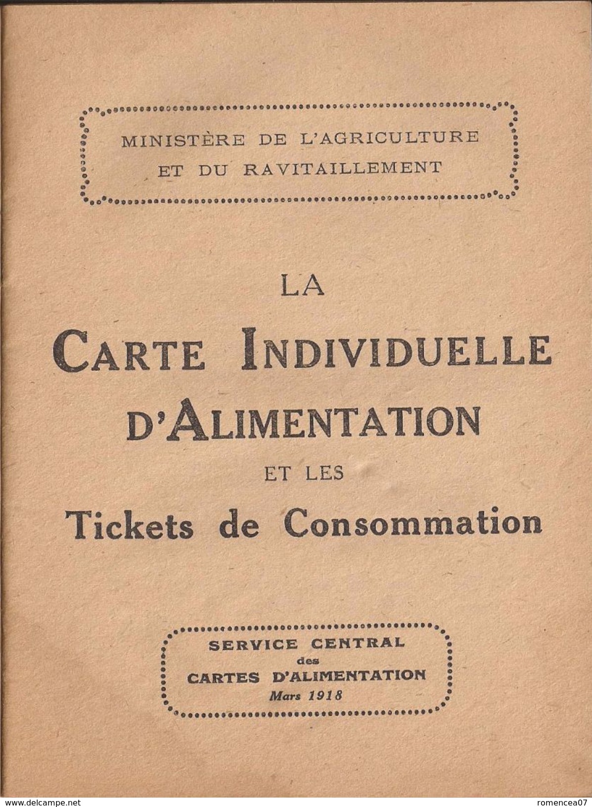 La CARTE INDIVIDUELLE D'ALIMENTATION - TICKETS De CONSOMMATION - Mars 1918 - Guerre 1914-18 - WW1 - Livret - A Voir ! - 1901-1940