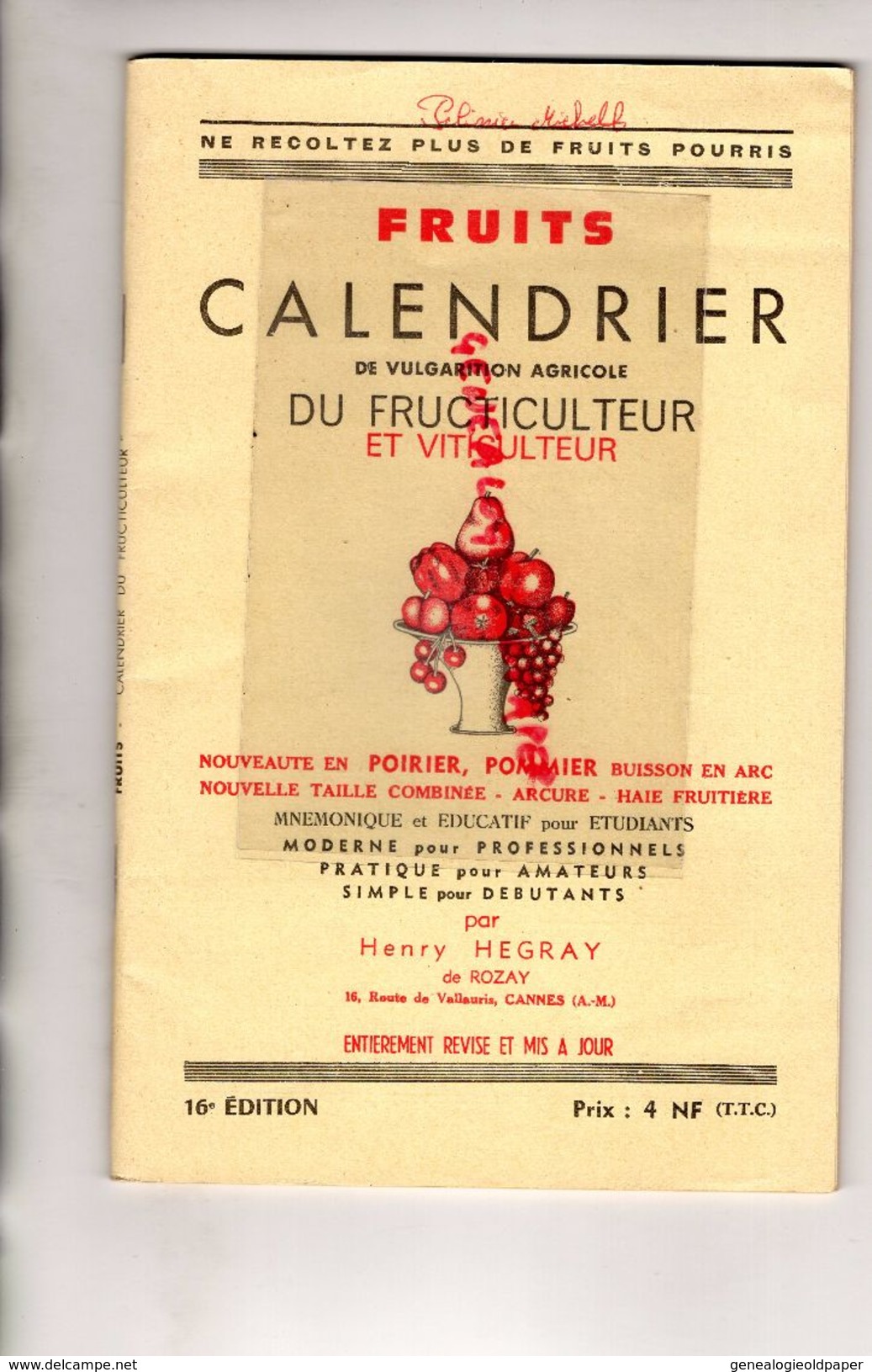 FRUITS CALENDRIER FRUCTICULTEUR VITICULTEUR-HENRI HEGRAY ROZAY-06-CANNES- HORTICULTURE FLORE VITICULTURE-POIRIER POMMIER - Garden