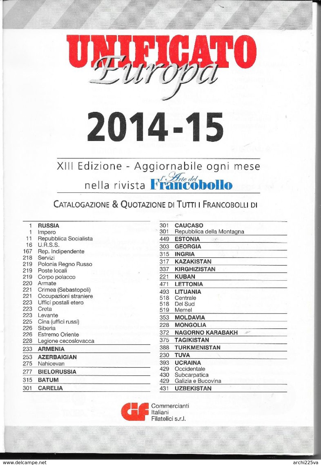 Catalogo UNIFICATO EUROPA Volume 8 - 2014 /15 - USATO (prezzi Segnati), In Buono Stato - RUSSIA - U.R.S.S. - CSI - Italia