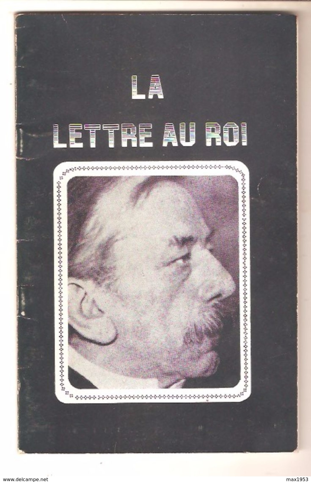 Jules DESTREE - LA LETTRE AU ROI - Edition Revue Et Illustrée - Edité Par L'Institut Jules Destrée Asbl, Charleroi,1981 - Belgique