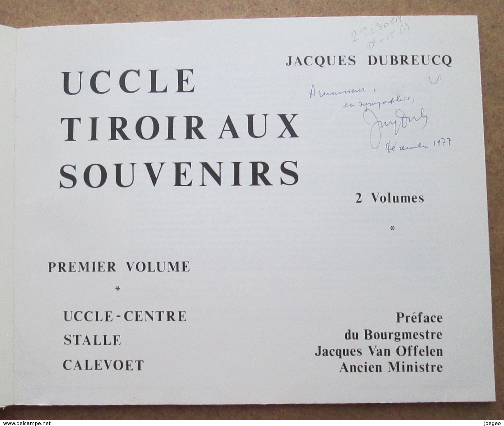 Uccle - Tiroirs Aux Souvenirs - Jacques Dubreucq - 2 Volumes / Cartes Postales - Photographies - Peintures - Journaux - Belgique