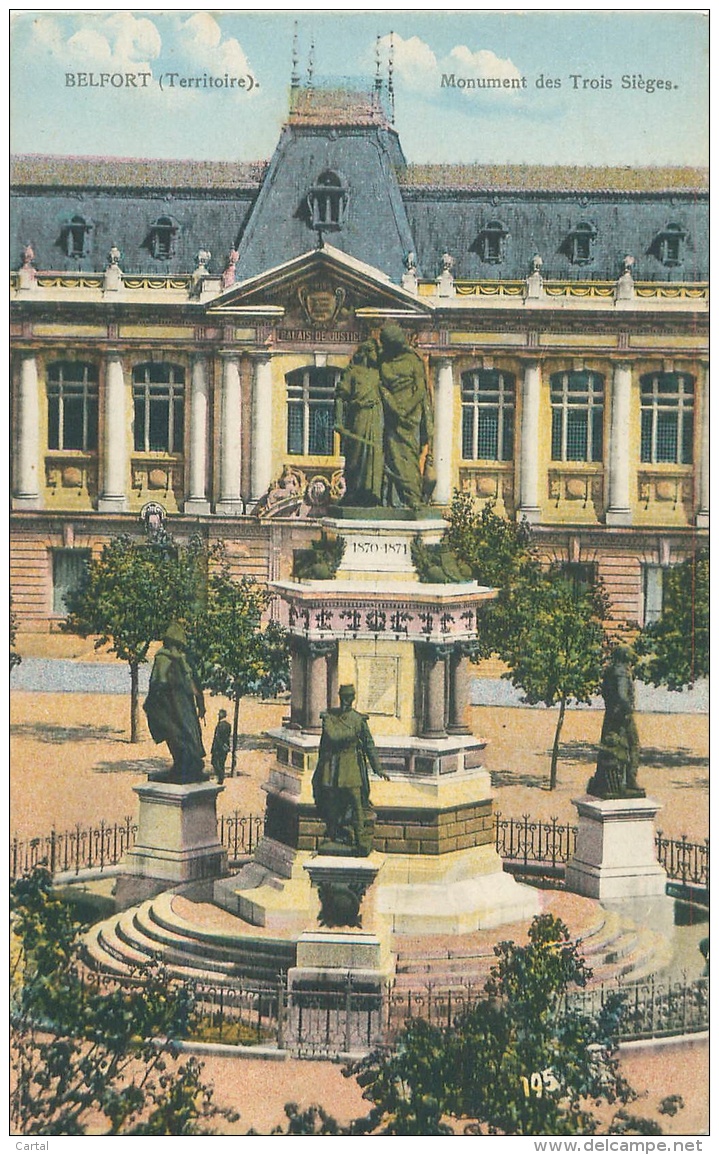 90 - BELFORT (Territoire) - Monument Des Trois Sièges - Belfort – Siège De Belfort