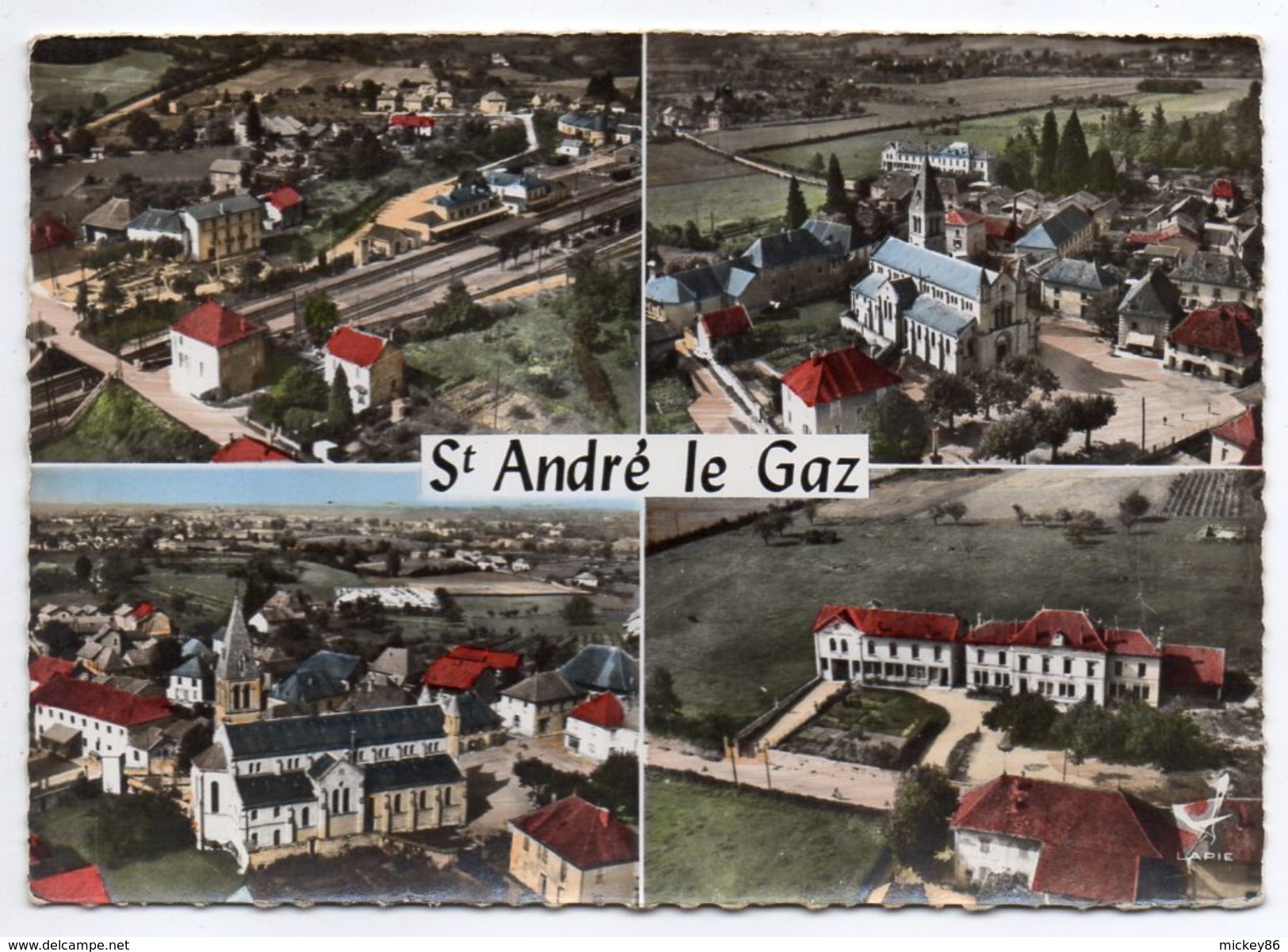 SAINT ANDRE LE GAZ--Multivues Aériennes   éd LAPIE.......pas Très Courante - Saint-André-le-Gaz