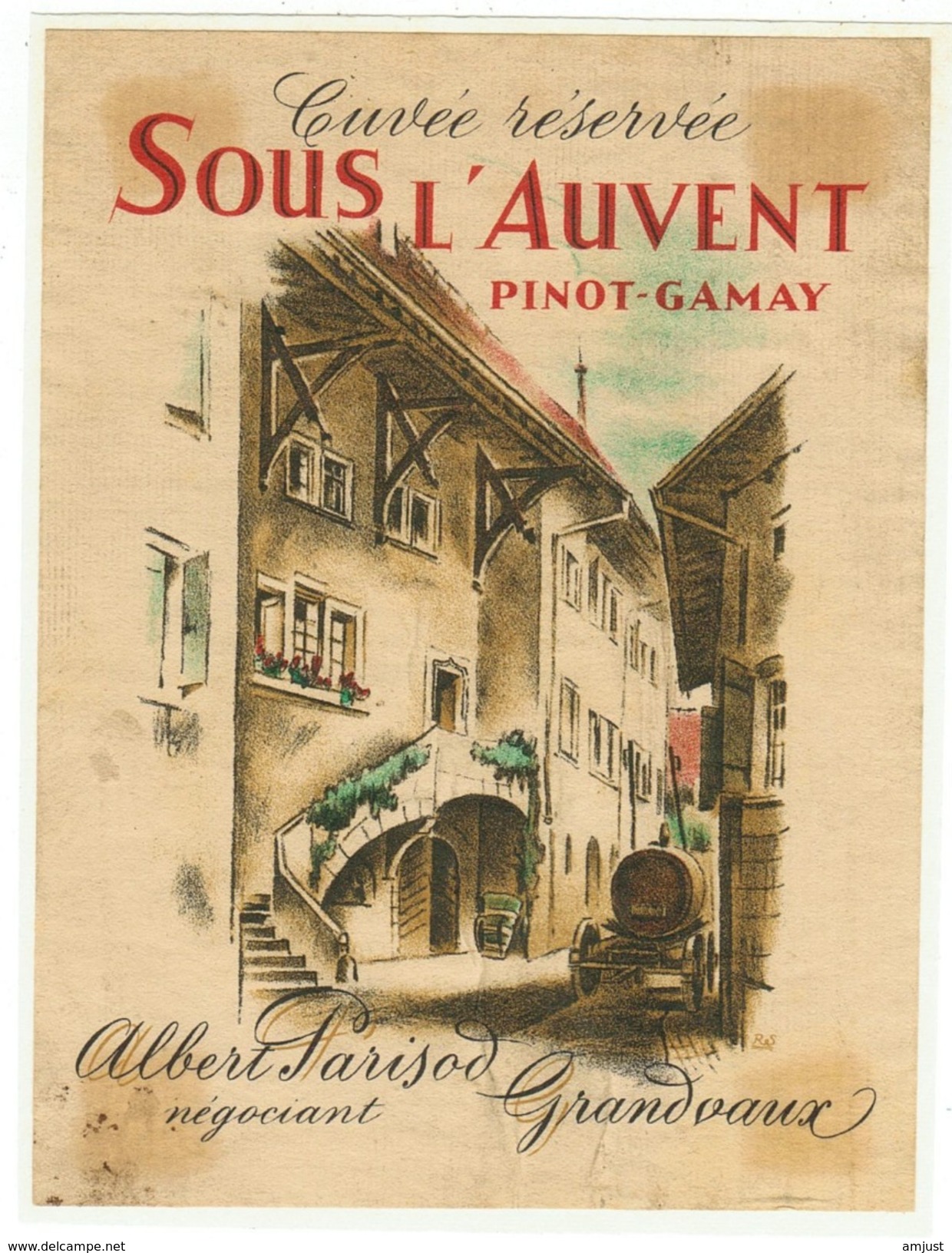 Rare // Etiquette //  Pinot-Gamay Sous L'Auvent Grandvaux, Albert Parisod, Grandvaux, Vaud // Suisse - Autres & Non Classés
