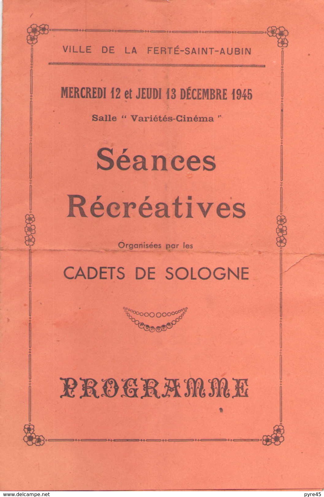 Programme Séances Récréatives Organisé Par Les Cadets De Sologne 1945 à La Ferté-Saint-Aubin - Programs