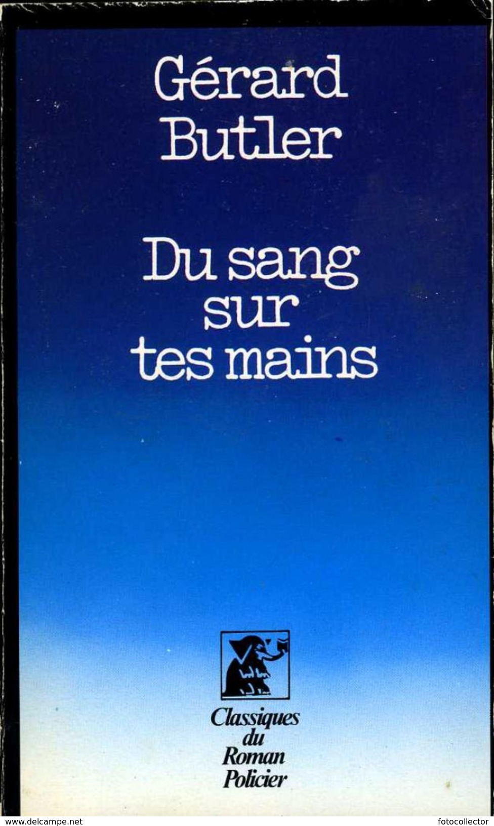 Du Sang Sur Tes Mains Par Butler (ISBN 225800697X) - Presses De La Cité