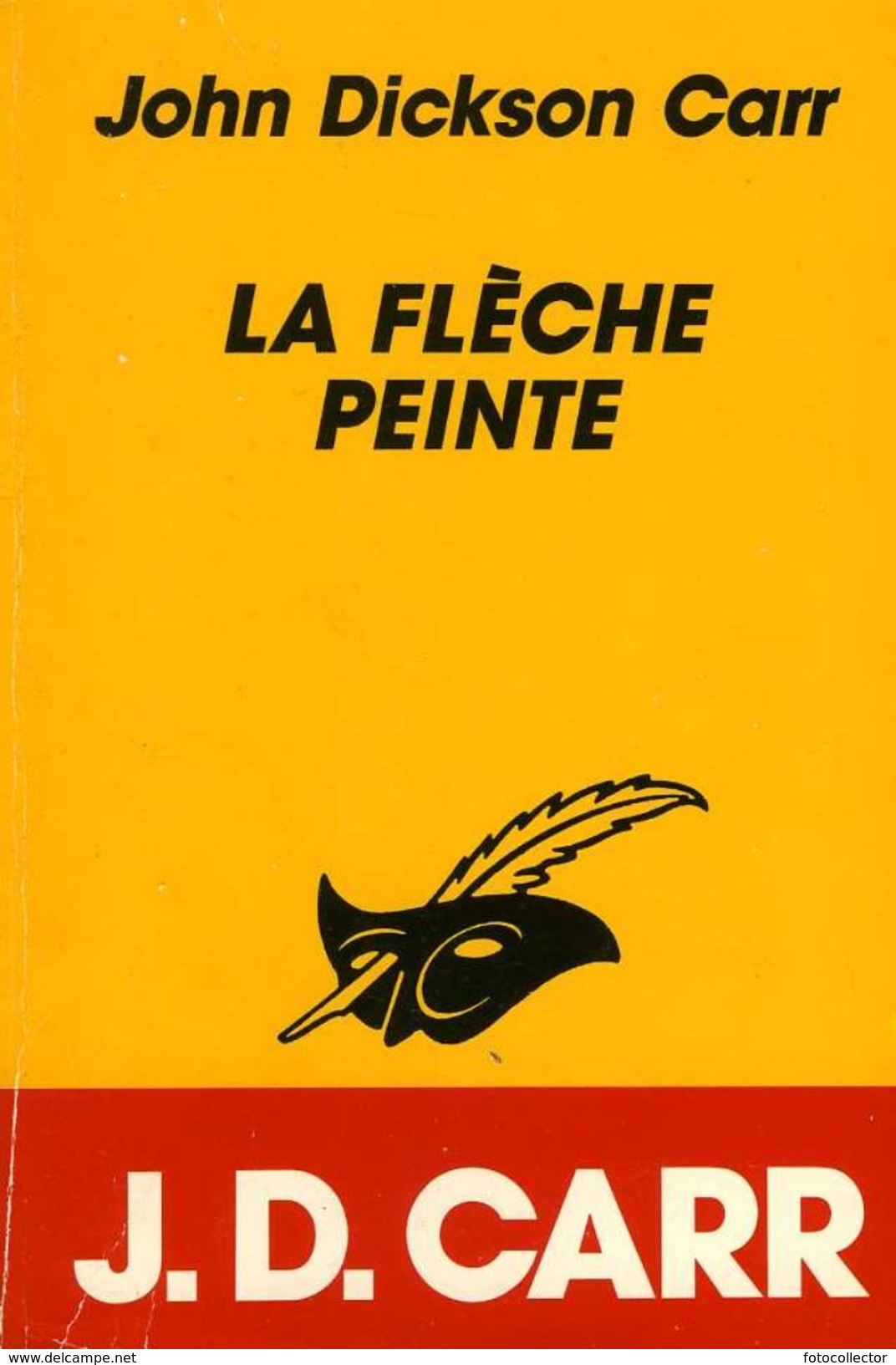 La Flèche Peinte Par Dickson Carr (ISBN 2702418449 EAN 9782702418444) - Le Masque