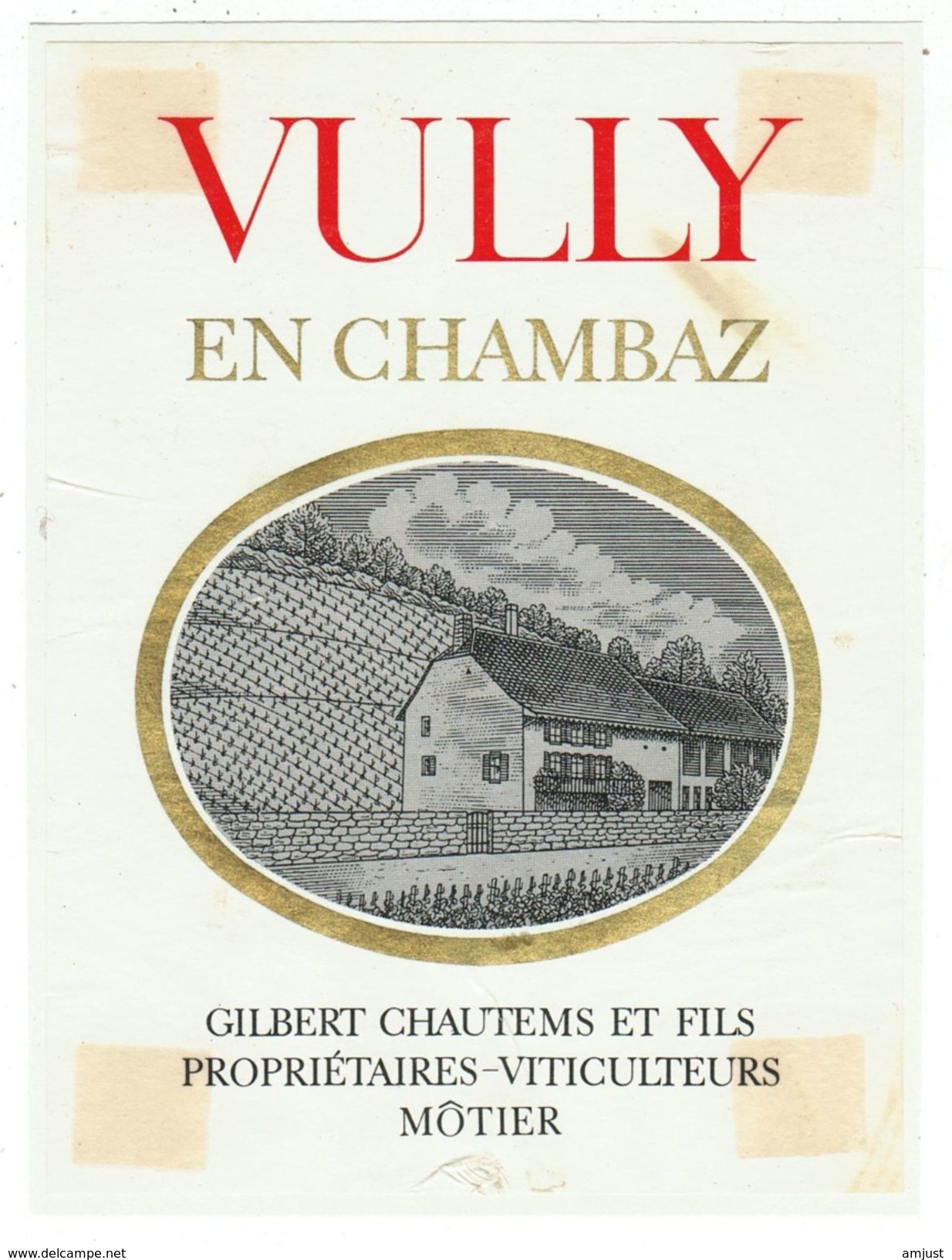 Rare // Etiquette // Vully, En Chambaz, Gilbert Chautem Et Fils, à Môtier // Suisse - Autres & Non Classés