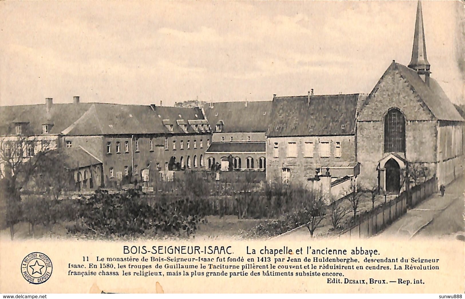 Bois-Seigneur-Isaac - La Chapelle Et L'ancienne Abbaye( Desaix) - Kasteelbrakel