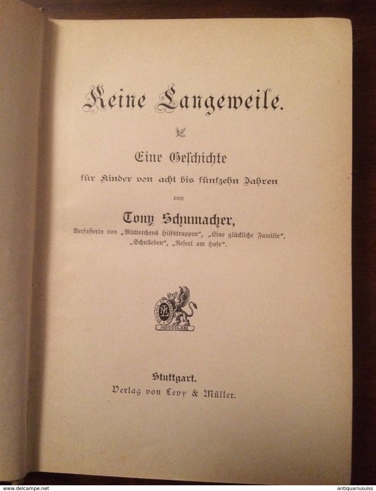 Keine Langeweile !  Von Tony Schumacher - 1900 - Stuttgart - Autres & Non Classés