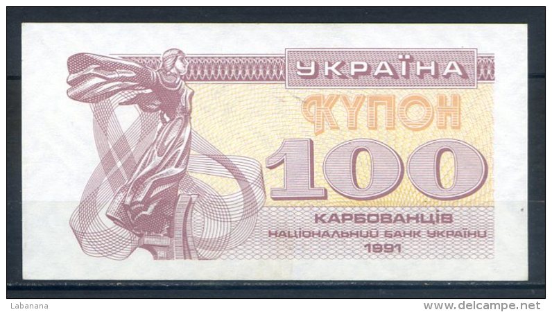 506-Ukraine Billet De 100 Karbovantsiv 1991 Neuf - Ukraine