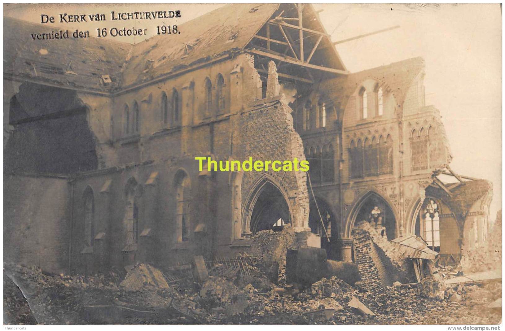 CPA FOTOKAART CARTE DE PHOTO DE KERK VAN LICHTERVELDE VERNIELD DEN 16 OCTOBER 1918 - Lichtervelde