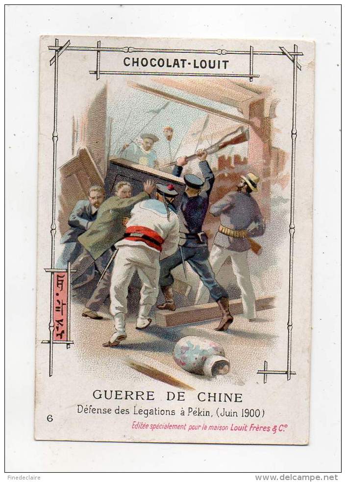 Chromo - Chocolat Louit - Guerre De Chine - Défense Des Légations à Pékin - Juin 1900 - Louit