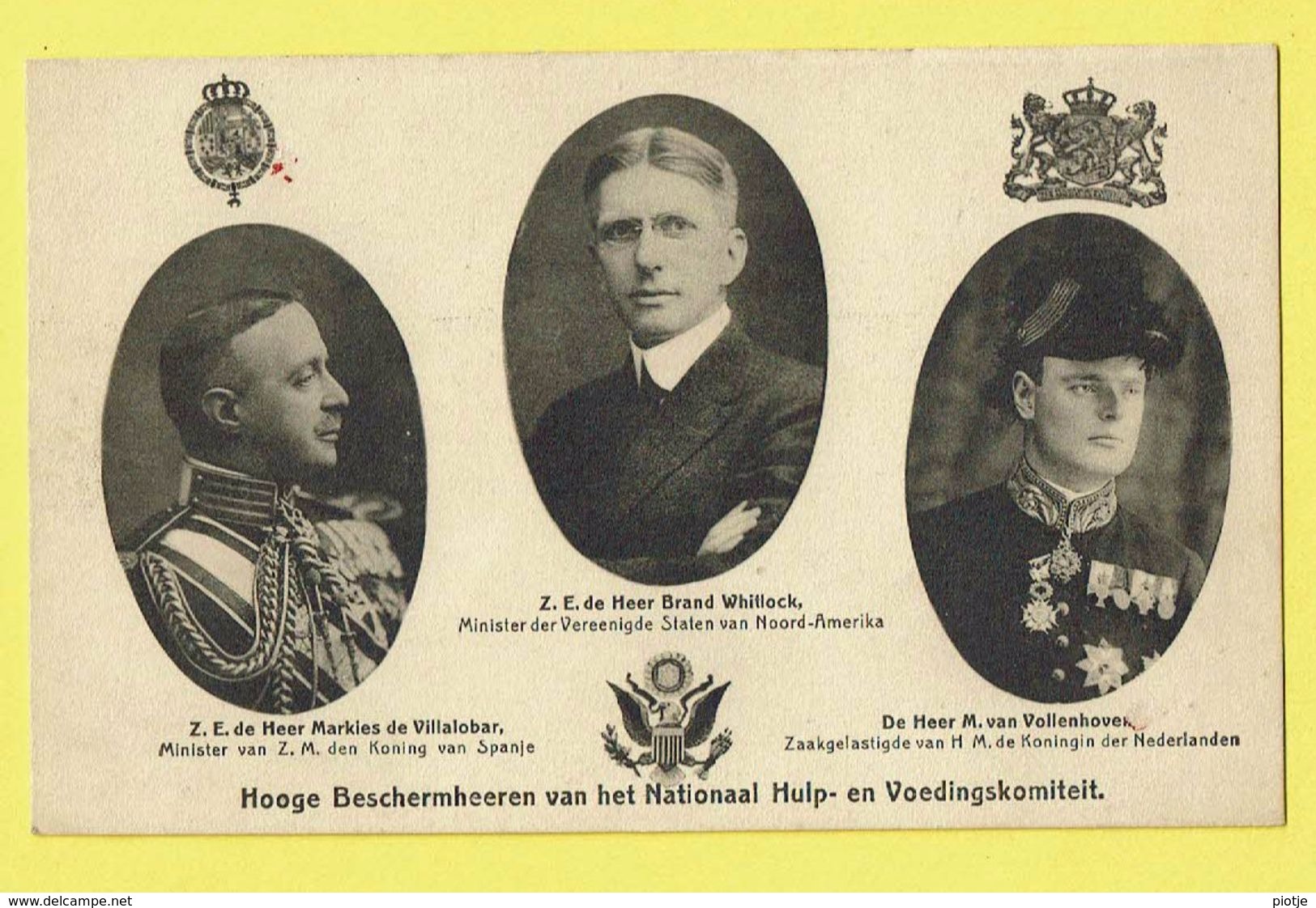 * Royalty - Royal * (Nels) Markies De Villalobar, Brand Whitlock, M. Van Vollenhoven, Nationaal Hulp En Voedingskomiteit - Familias Reales