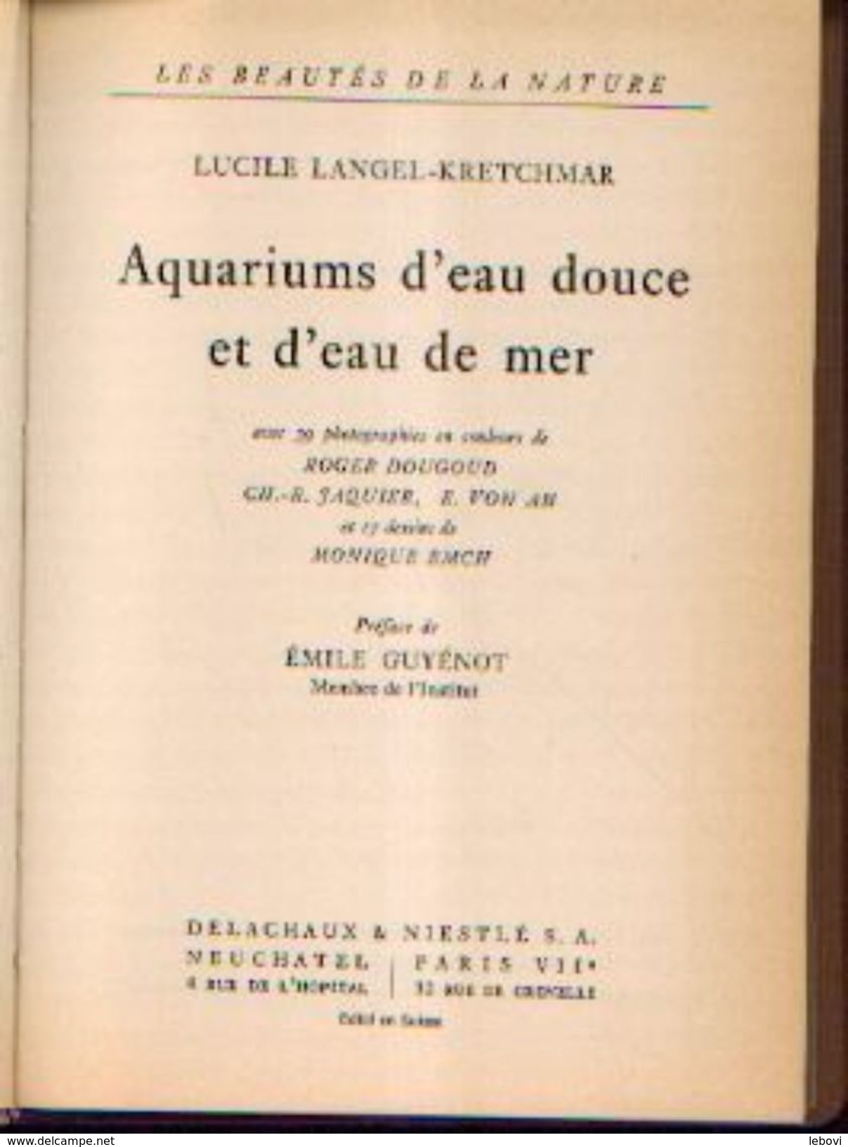 « Aquariums D'eau Douce Et D'eau De Mer » LANGEL-KRETCHMAR, L. &ndash; Ed . Delachaux & Niestlé, Neuchatel (1956) - Scienza