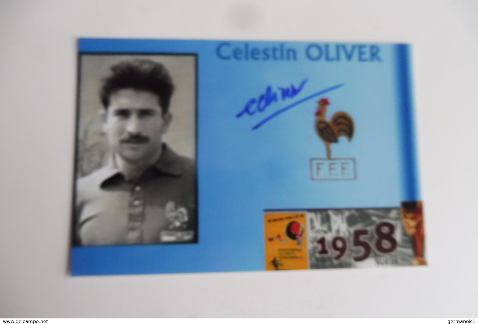 Photo Dédicacée Célestin OLIVIER Equipe De France Football - Autografi