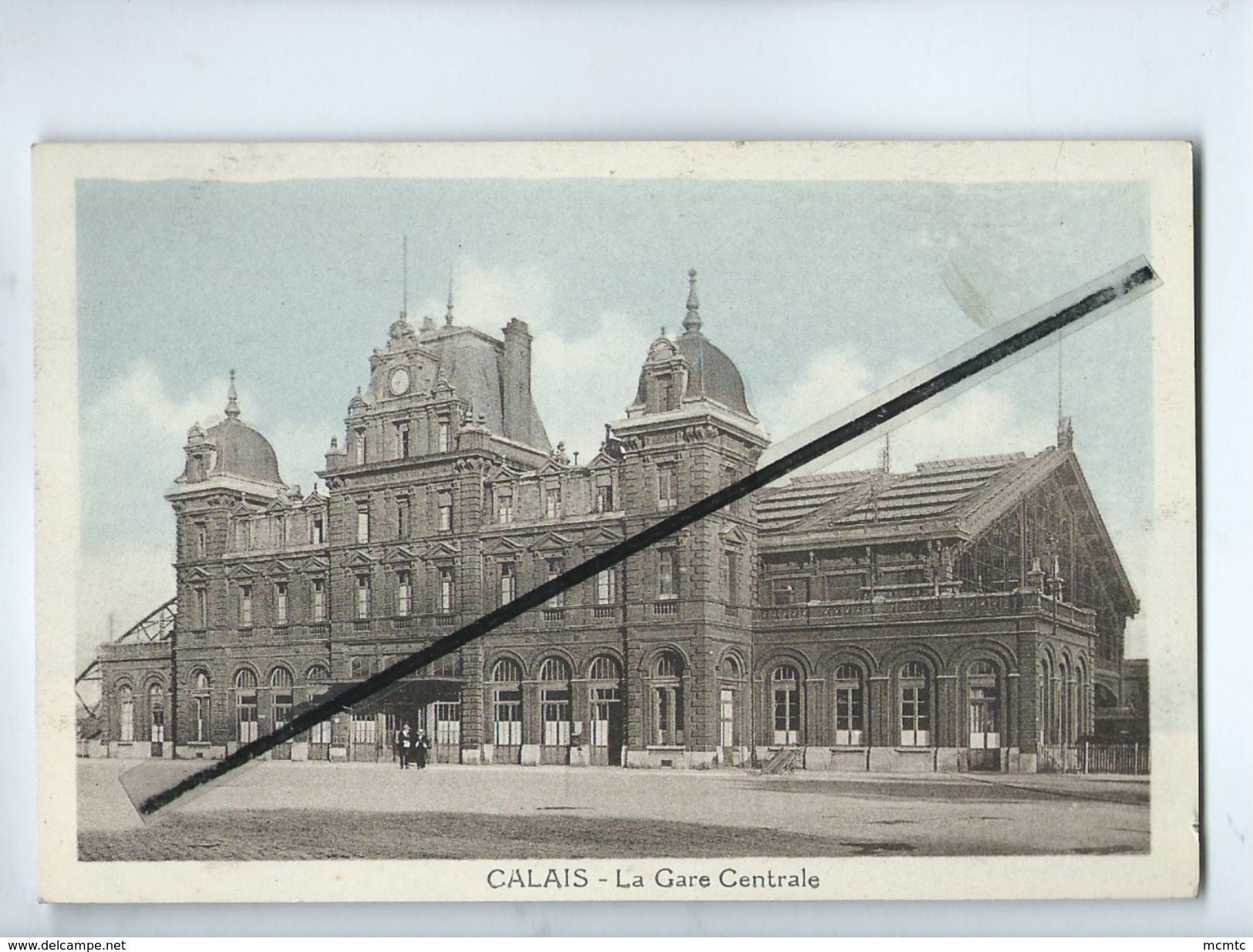 CPA - Calais - La Gare Centrale - Calais