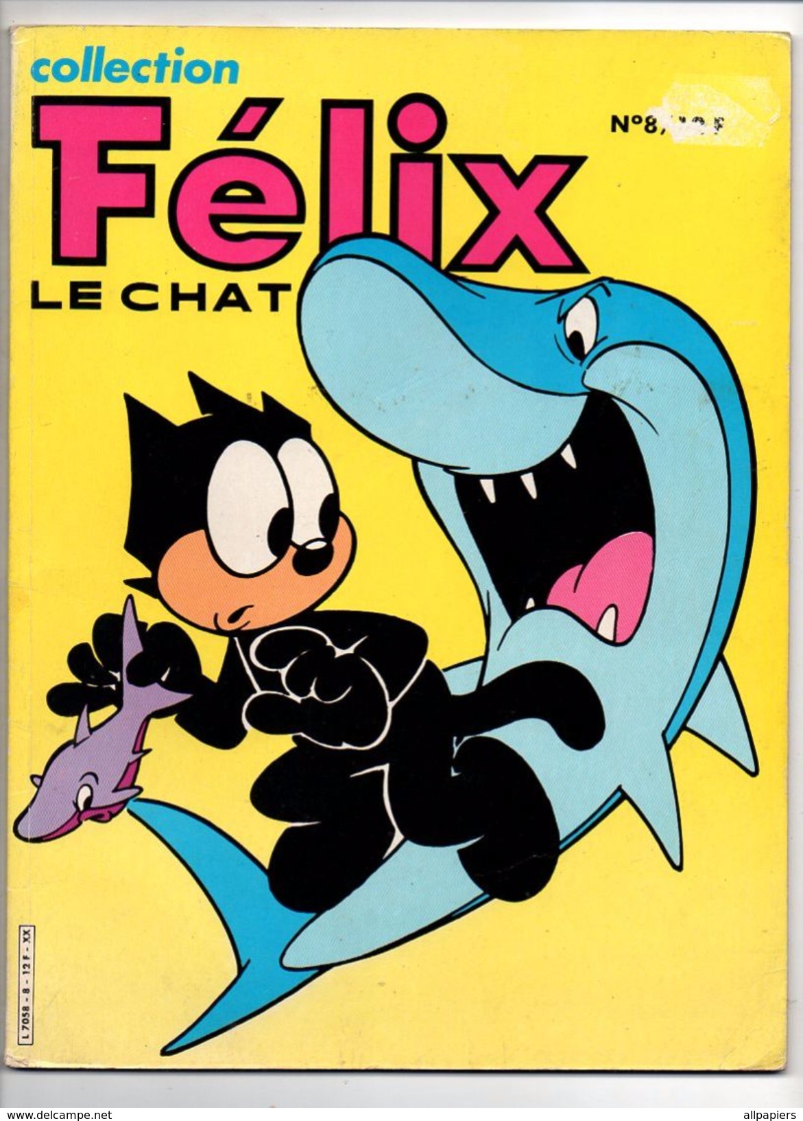 Félix Le Chat N°8 Félix Fuit Le Déluge - Une Belle Américaine - Mission De Confiance De 1984 - Félix Le Chat